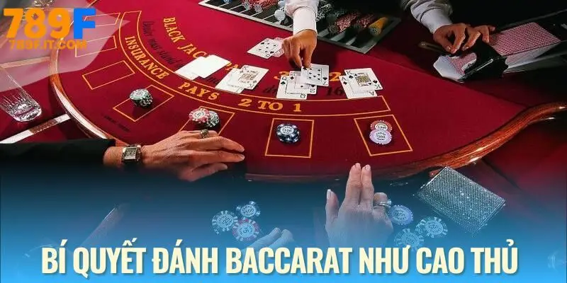 Baccarat 789F - Tựa Game Casino Đỉnh Cao Khiến Ai Cũng Mê Cách đặt cược hiệu quả với ba cửa chính trong Baccarat