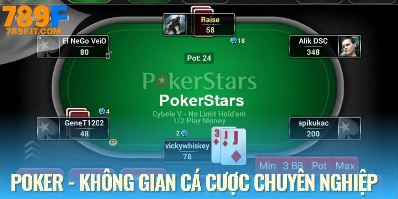 Casino 789F - Trải Nghiệm Las Vegas Thu Nhỏ Ngay Hôm Nay Poker - Không gian cá cược đỉnh cao, chuyên nghiệp từng chi tiết